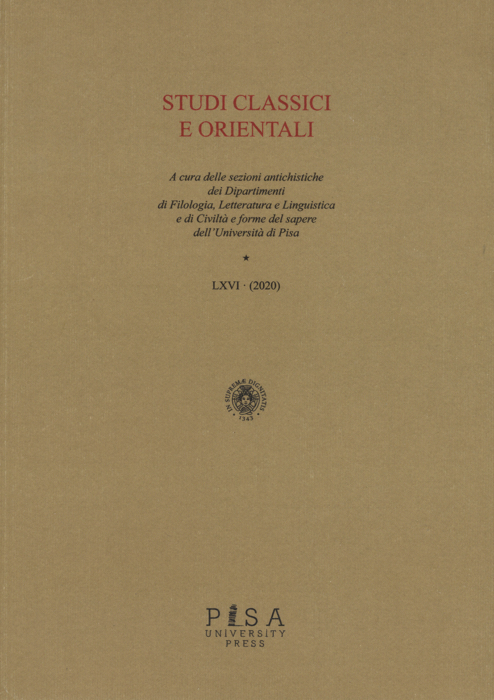 Studi classici orientali. Vol. 66