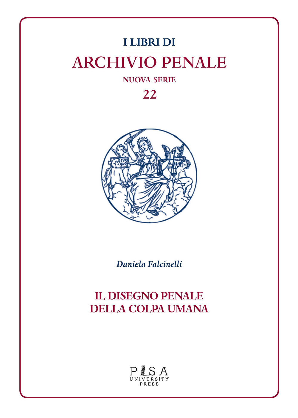 Il disegno penale della colpa umana