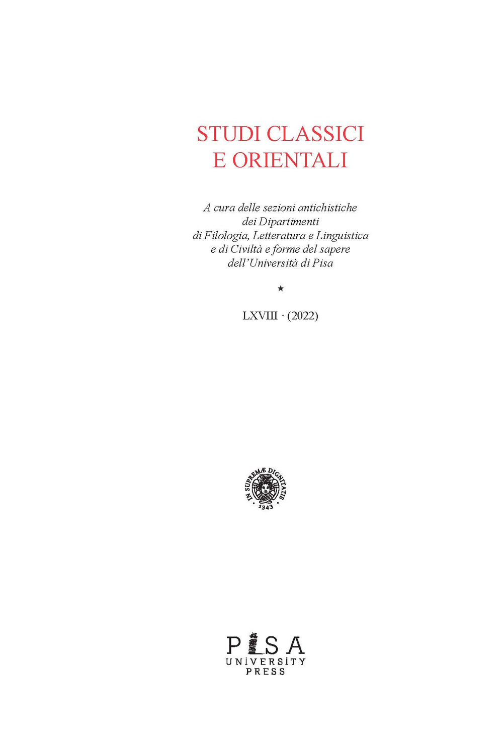 Studi classici e orientali. Vol. 68
