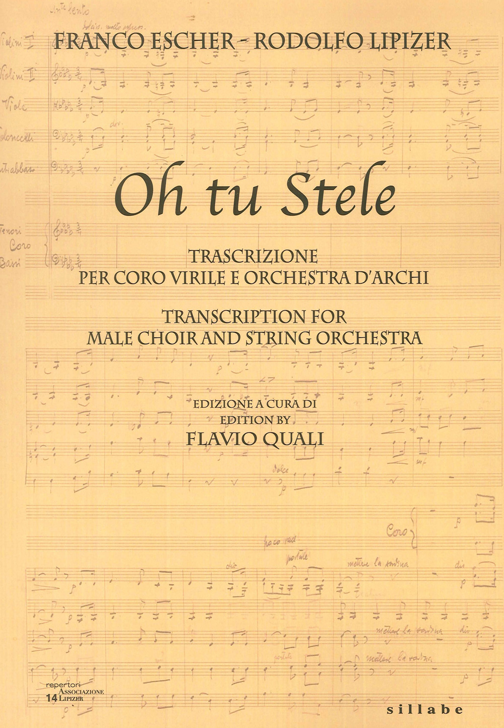 Oh tu Stele. Trascrizione per coro virile e orchestra d’archi. Ediz. italiana e inglese