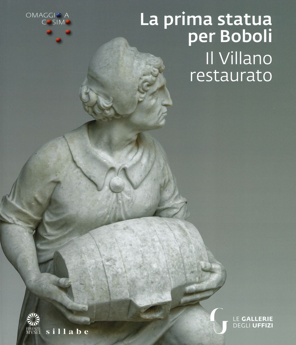 La prima statua per Boboli. Il Villano restaurato. Omaggio a Cosimo