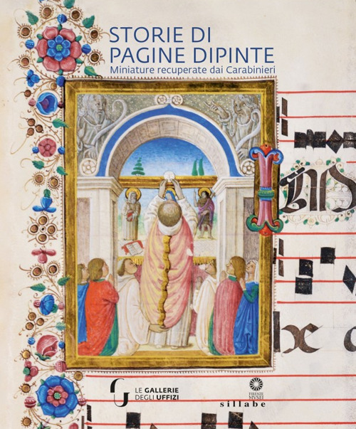 Storie di pagine dipinte. Miniature recuperate dai Carabinieri