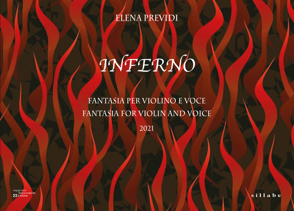 Inferno. Fantasia per violino e voce su temi tratti dal V Canto dell'Inferno di Dante-Fantasia for violin and voice on themes taken from Canto V of Dante's Inferno