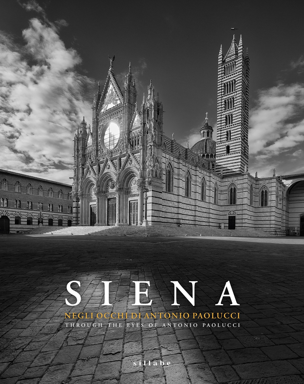 Siena. Negli occhi di Antonio Paolucci-Through the eyes of Antonio Paolucci