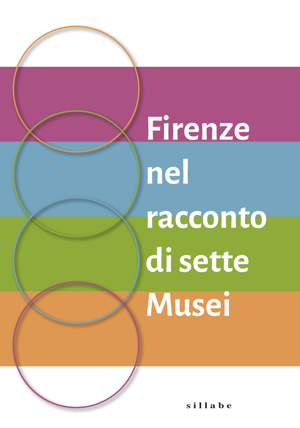 Firenze nel racconto di sette musei