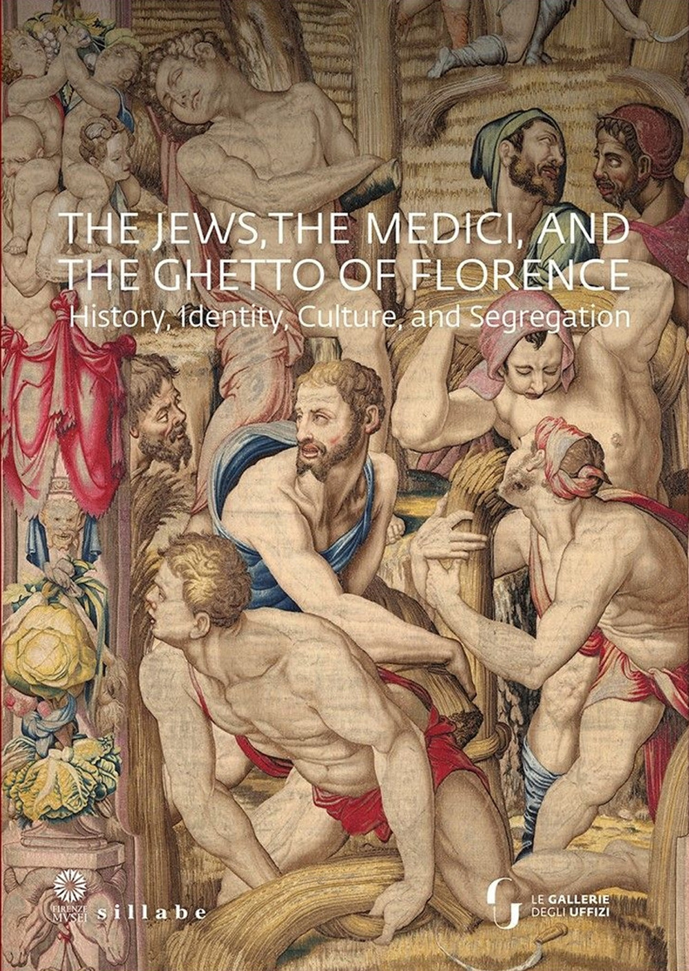 The jews, the Medici, and the ghetto of Florence. History, identity, culture, and segregation