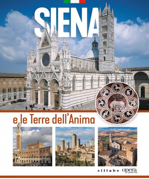 Siena e le terre dell'anima