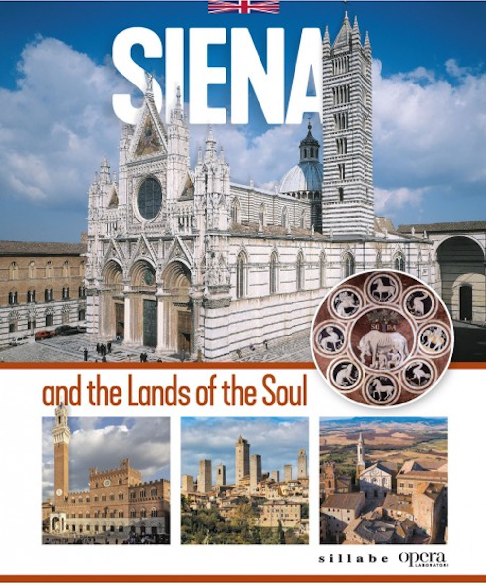 Siena and the lands of the soul