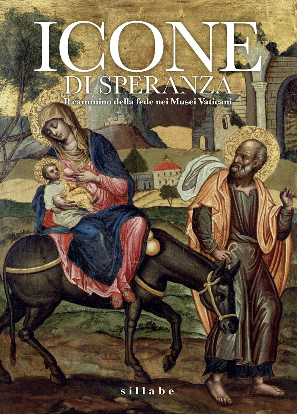 Icone di speranza. Il cammino della fede nei Musei Vaticani