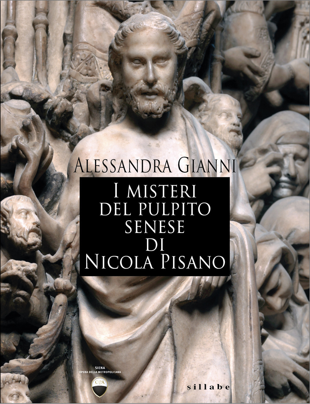 I misteri del pulpito senese di Nicola Pisano