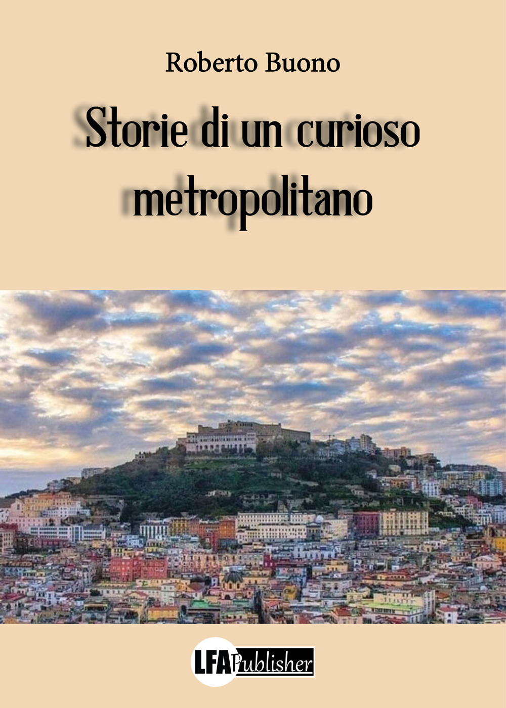Storie di un curioso metropolitano