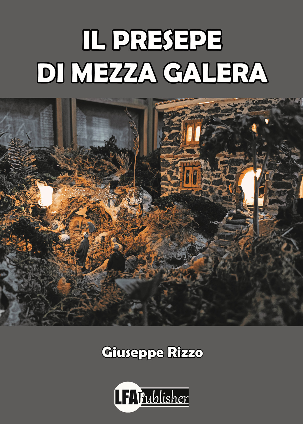 Il Presepe di Mezza Galera