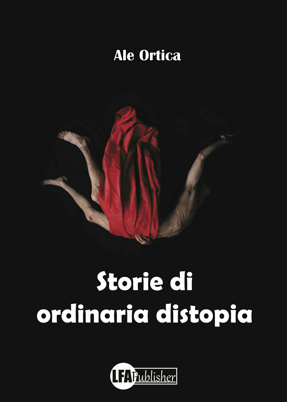 Storie di ordinaria distopia