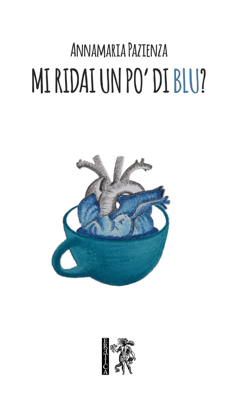 Mi ridai un po’ di blu?