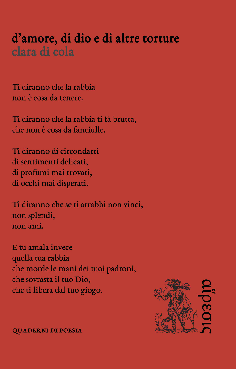 D’amore, di Dio e di altre torture