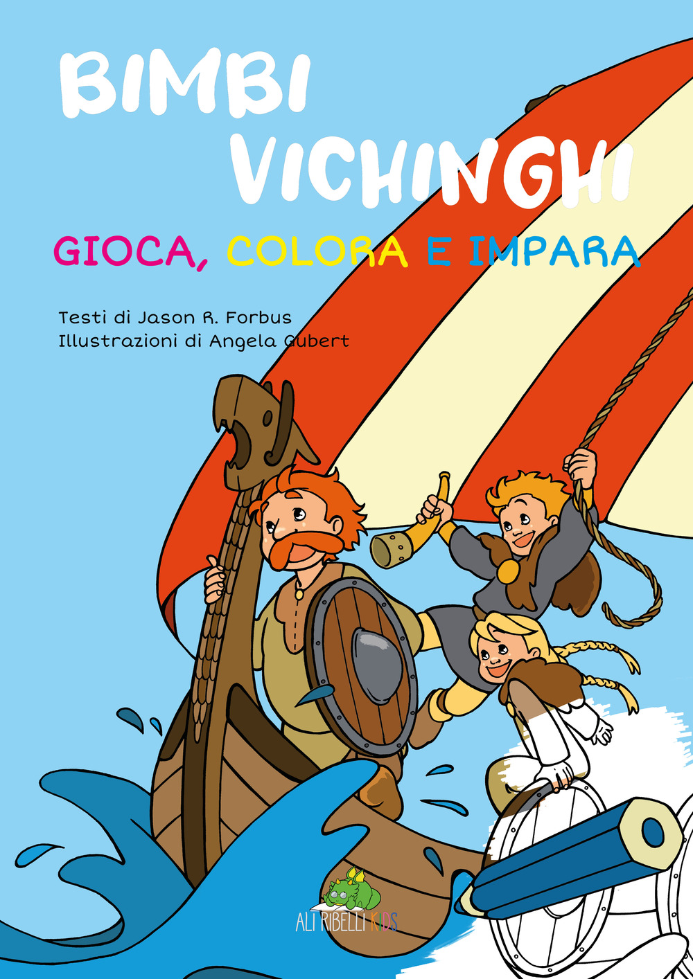 Bimbi vichinghi: gioca, colora e impara