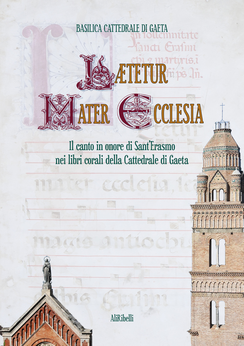 Lætetur Mater Ecclesia. Il canto in onore di Sant’Erasmo nei Libri corali del Capitolo della Cattedrale di Gaeta