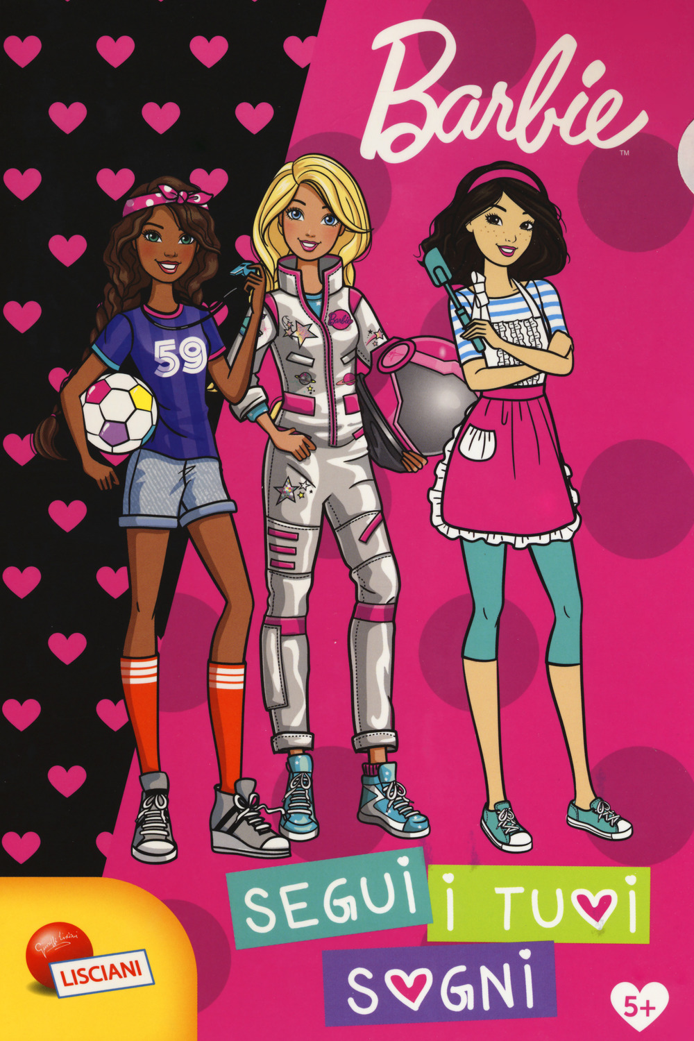 Segui i tuoi sogni. Barbie sketchbook