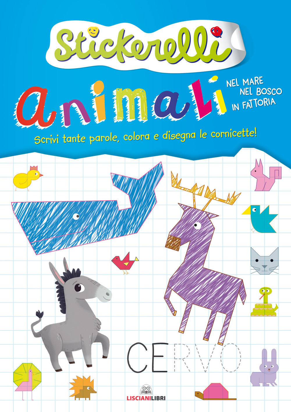 Animali nel mare, nel bosco e in fattoria. Stickerelli. Con adesivi