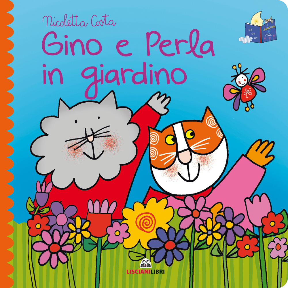 Gino e Perla in giardino. Librotti gatti