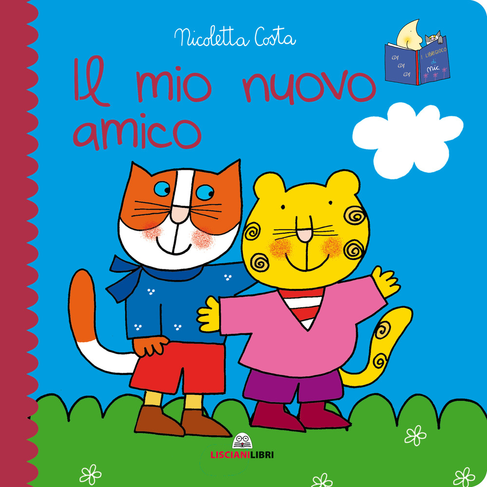 Il mio nuovo amico. Librotti gatti