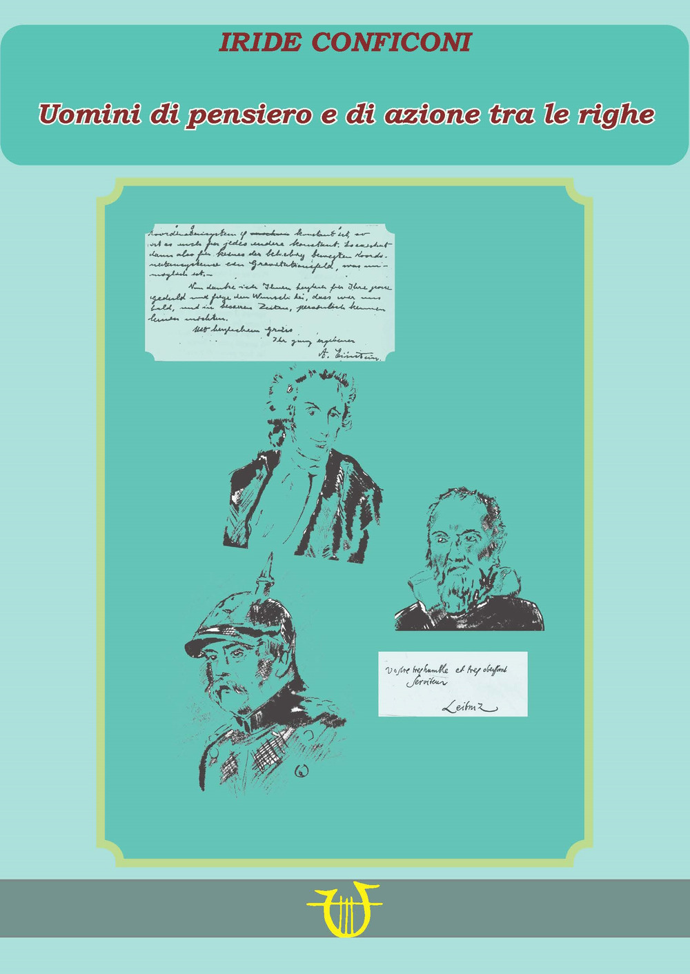 Uomini di pensiero e di azione tra le righe