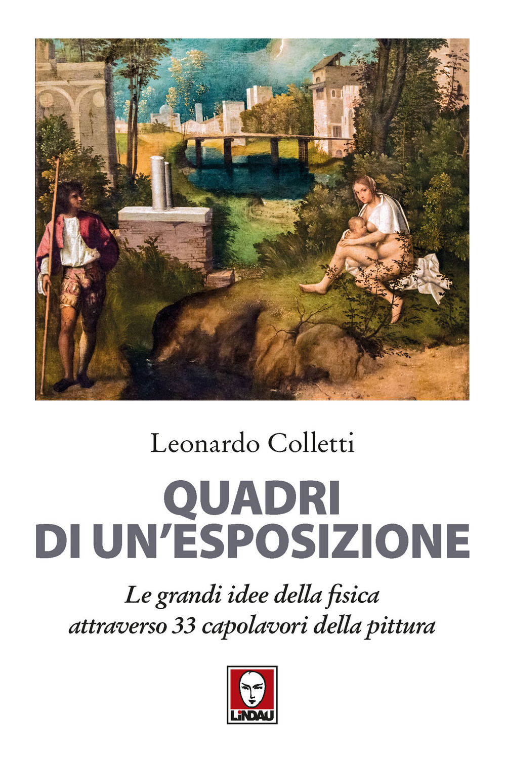 Quadri di un'esposizione. Le grandi idee della fisica attraverso 33 capolavori della pittura