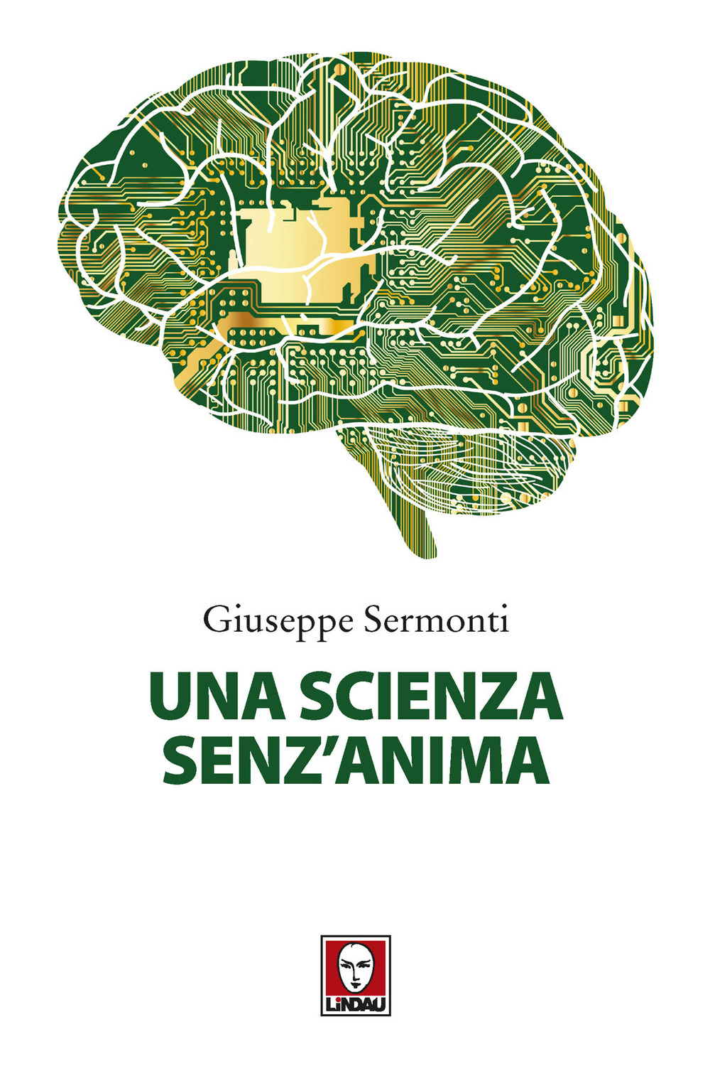 Una scienza senz'anima
