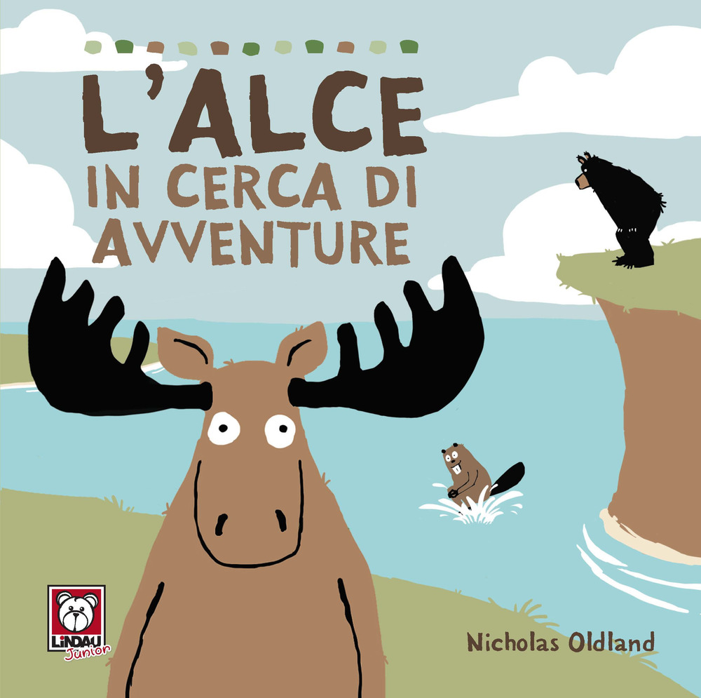 L'alce in cerca di avventure