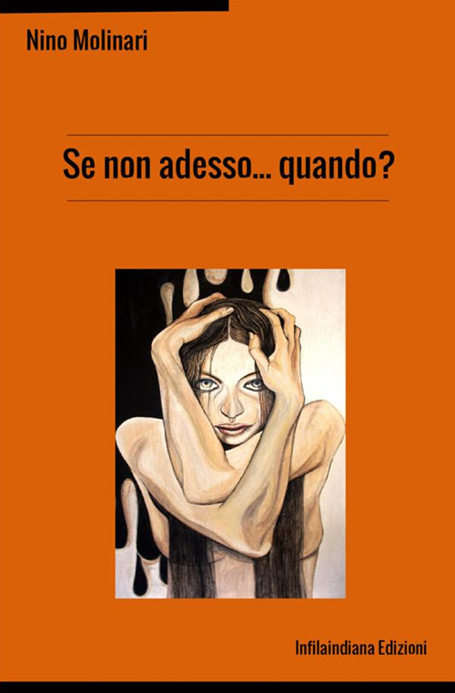 Se non adesso... quando?