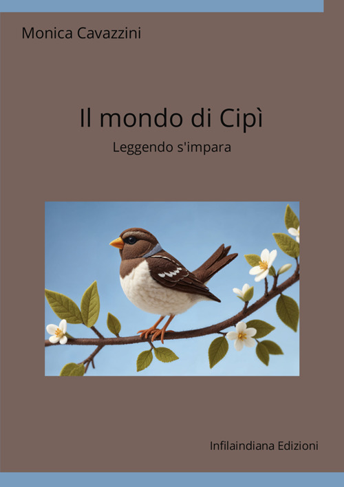 Il mondo di Cipì. Leggendo s'impara