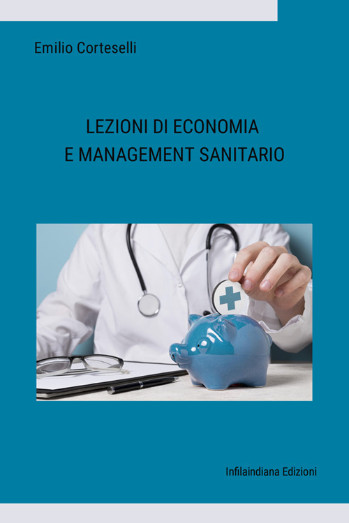 Lezioni di economia e management sanitario