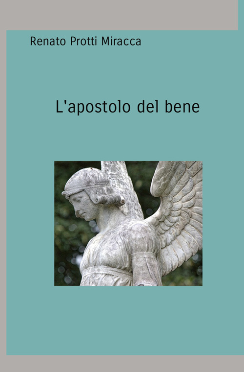 L'apostolo del bene