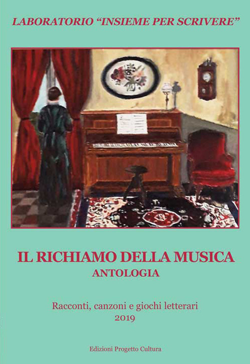 Il richiamo della musica. Antologia