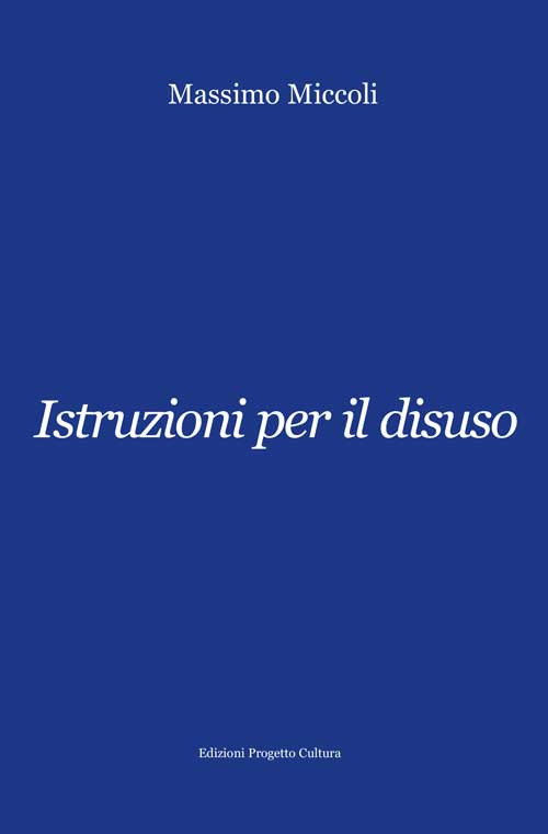 Istruzioni per il disuso