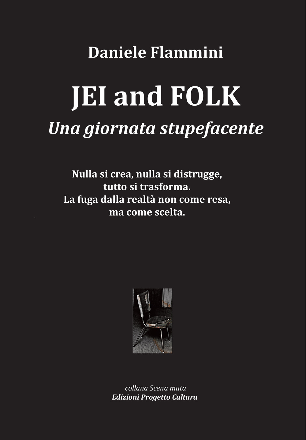 Jei and folk. Una giornata stupefacente