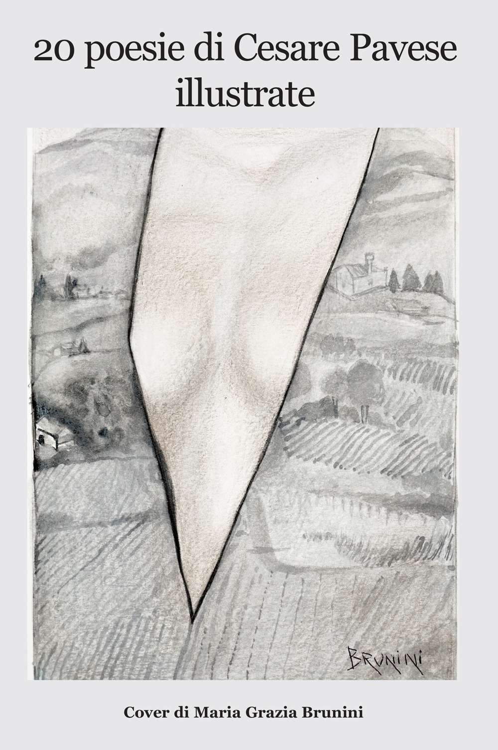 20 poesie di Cesare Pavese illustrate. Copertina di Maria Grazia Brunini