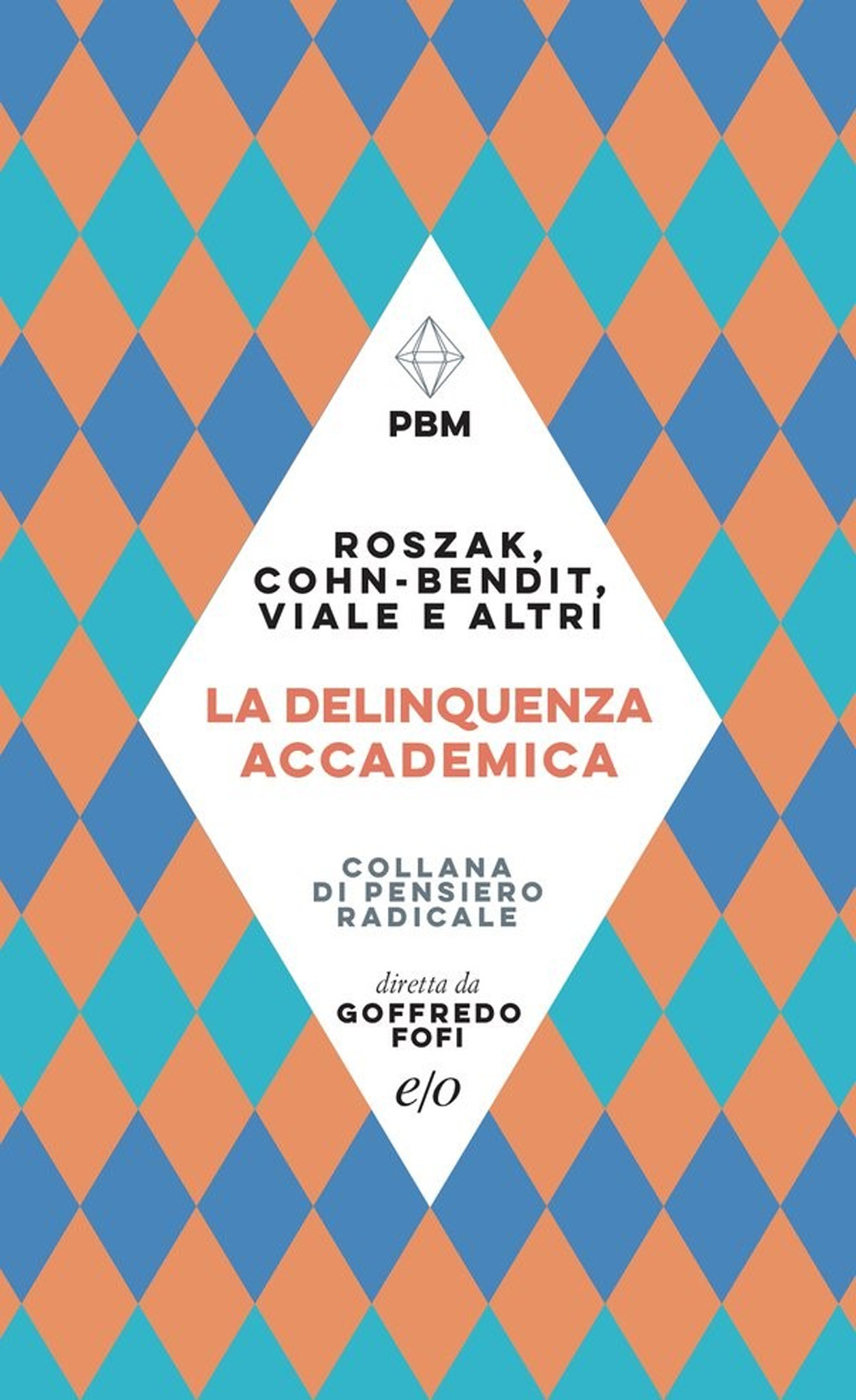 La delinquenza accademica