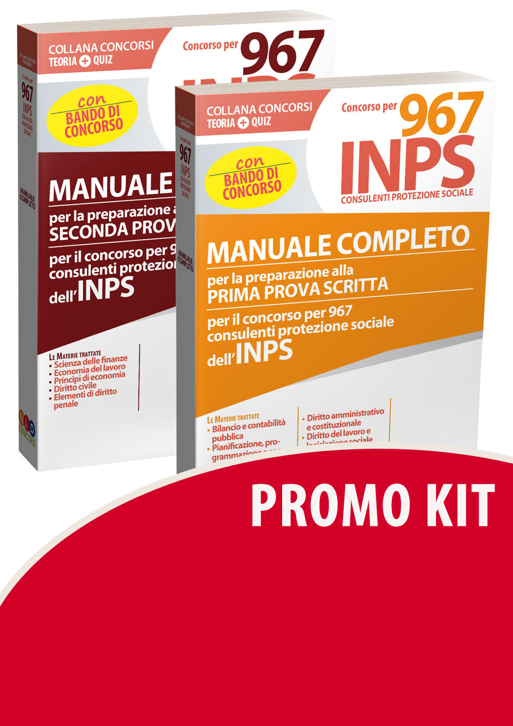 Kit Concorso per 967 consulenti protezione sociale INPS. Manuale prima prova scritta-Manuale seconda prova scritta