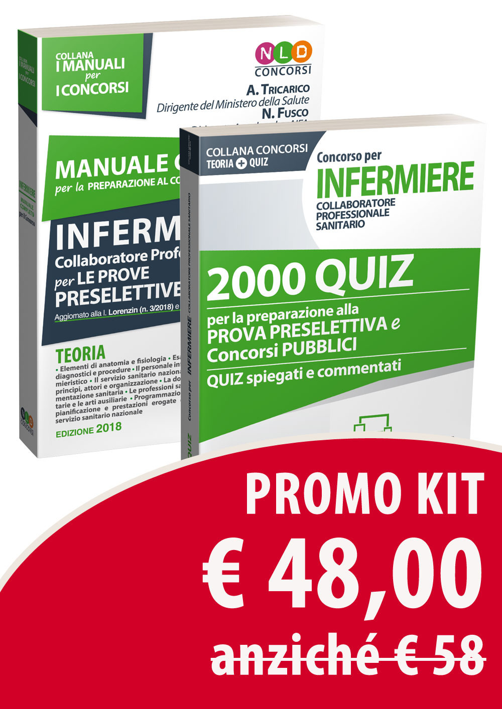 Kit concorso per infermiere collaboratore professionale sanitario. Manuale-Quiz