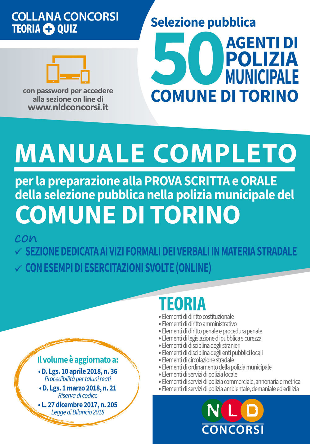 50 agenti di polizia municipale. Comune di Torino. Manuale completo per la preparazione alla prova scritta e orale