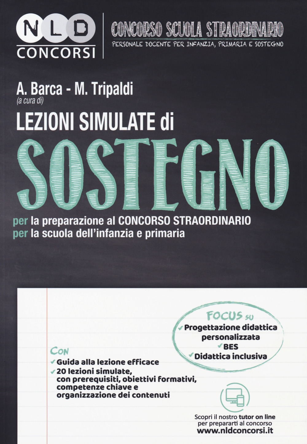 Lezioni simulate di sostegno. Per la preparazione al concorso straordinario per la scuola dell'infanzia e primaria