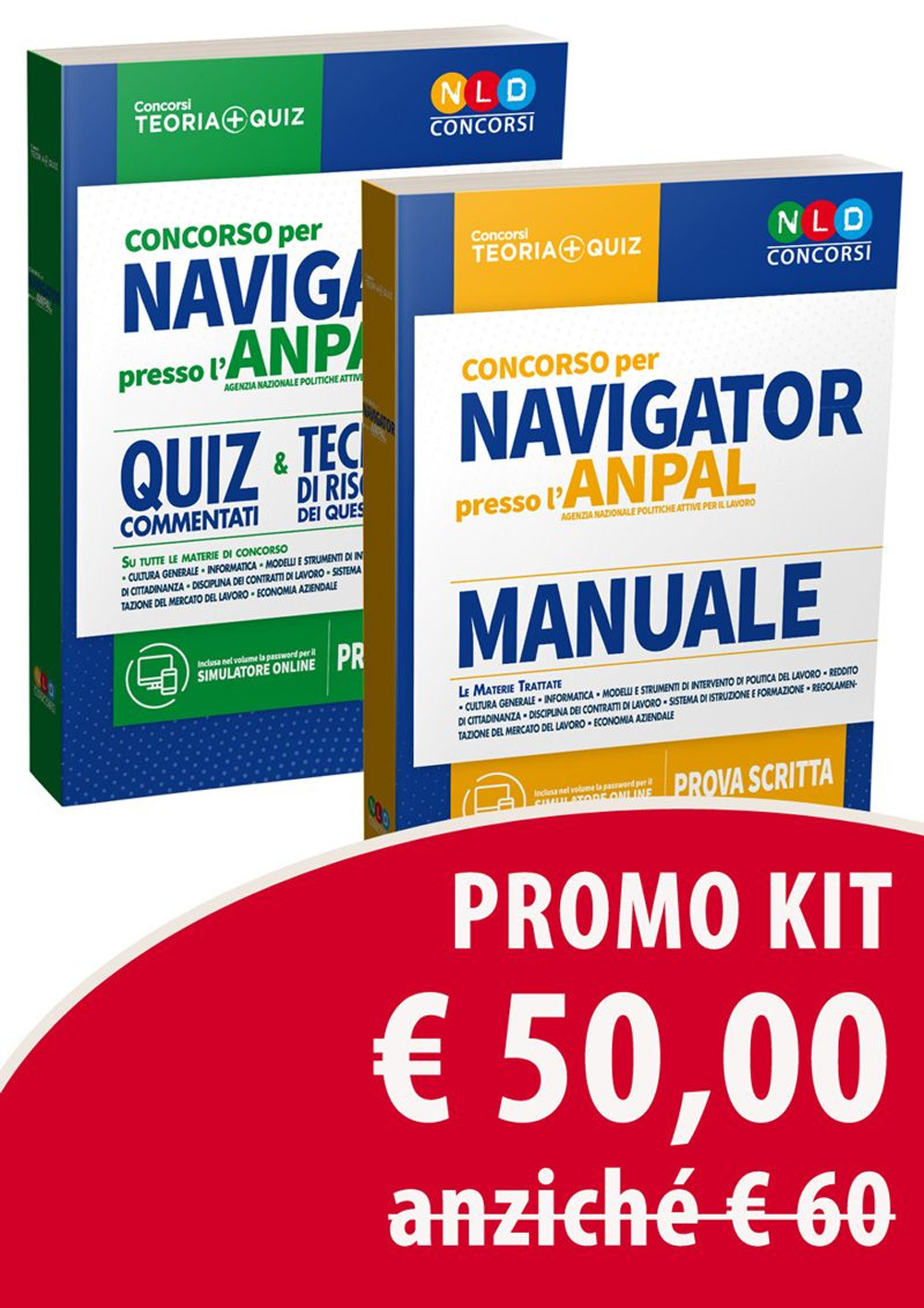 Kit concorso per Navigator presso l'ANPAL. Manuale-Quiz commentati e tecniche di risoluzione dei quesiti di logica
