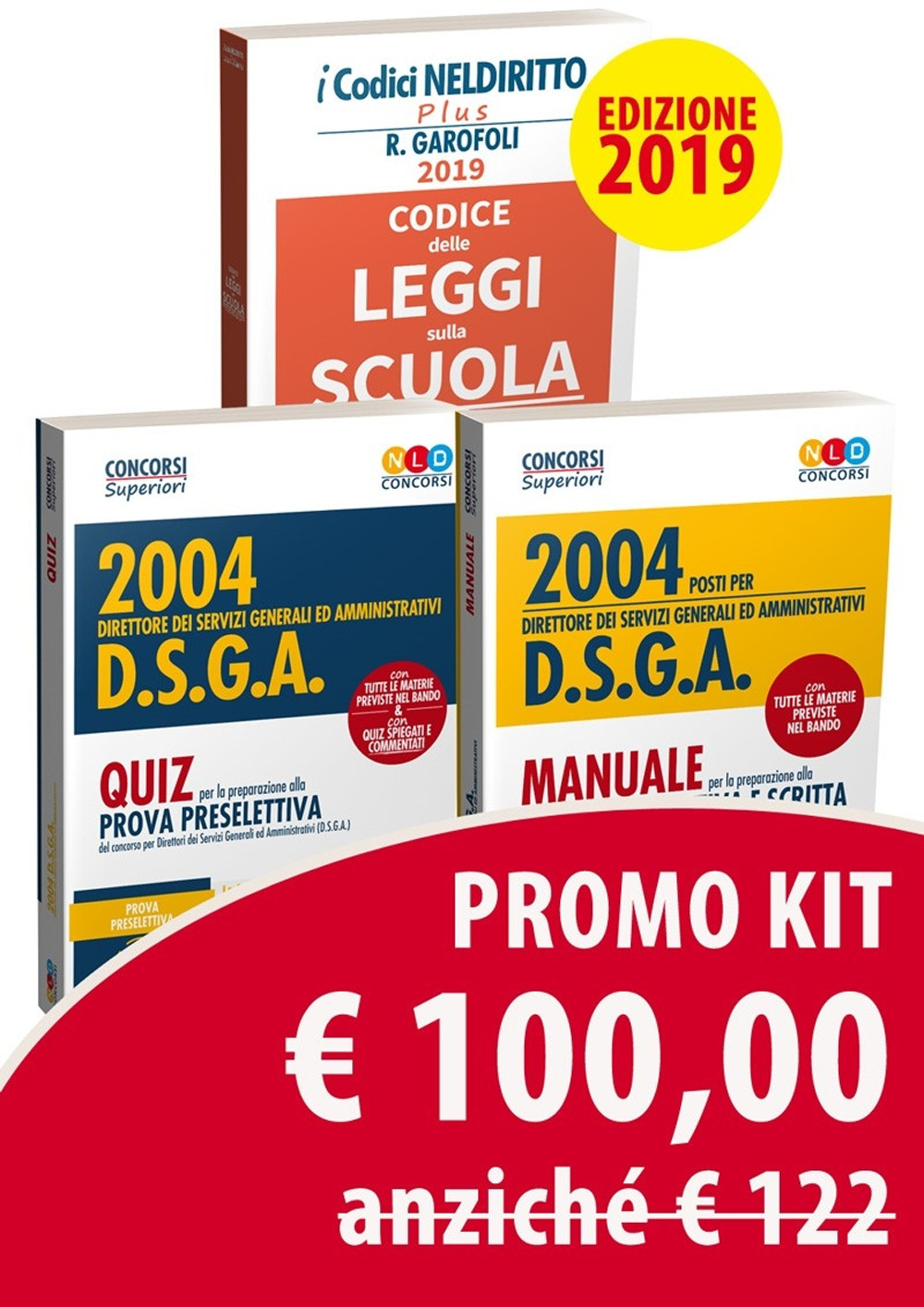 Concorso DSGA: Manuale-Quiz-Codice delle leggi della scuola. Kit