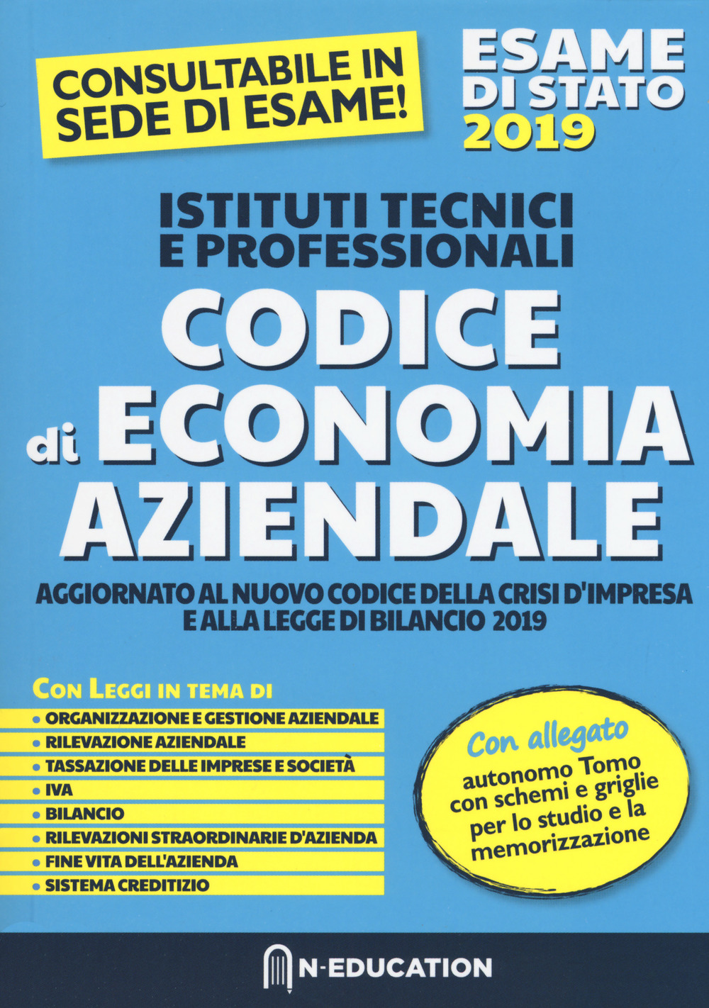 Codice di economia aziendale. Aggiornato al nuovo codice della crisi d’impresa e alla legge di bilancio 2019. Esame di Stato 2019. Per gli Ist. tecnici e professionali