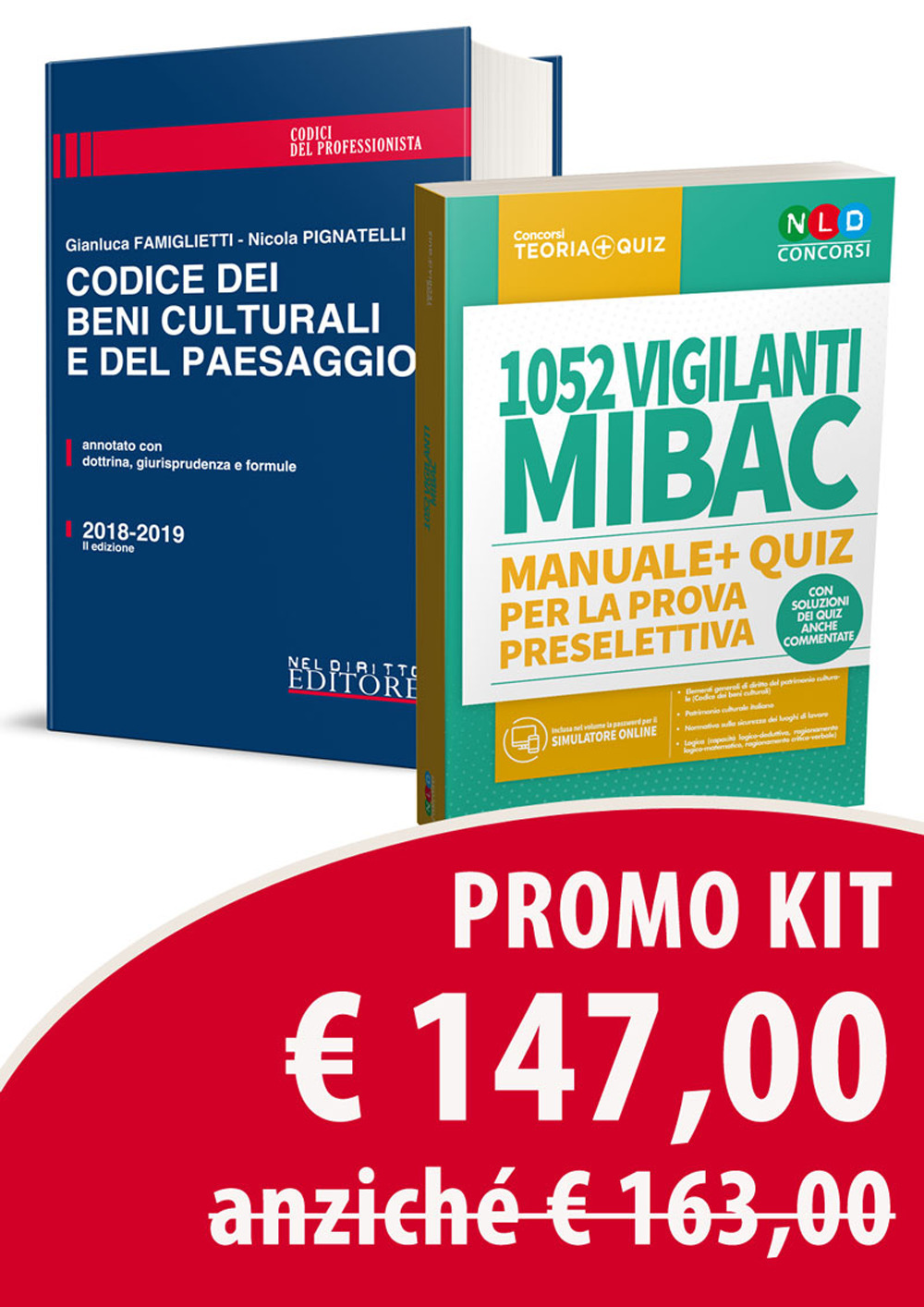 Kit: 1052 vigilanti MIBAC. Manuale e quiz per la prova preselettiva-Codice dei beni culturali e del paesaggio. Annotato con dottrina, giurisprudenza e formule