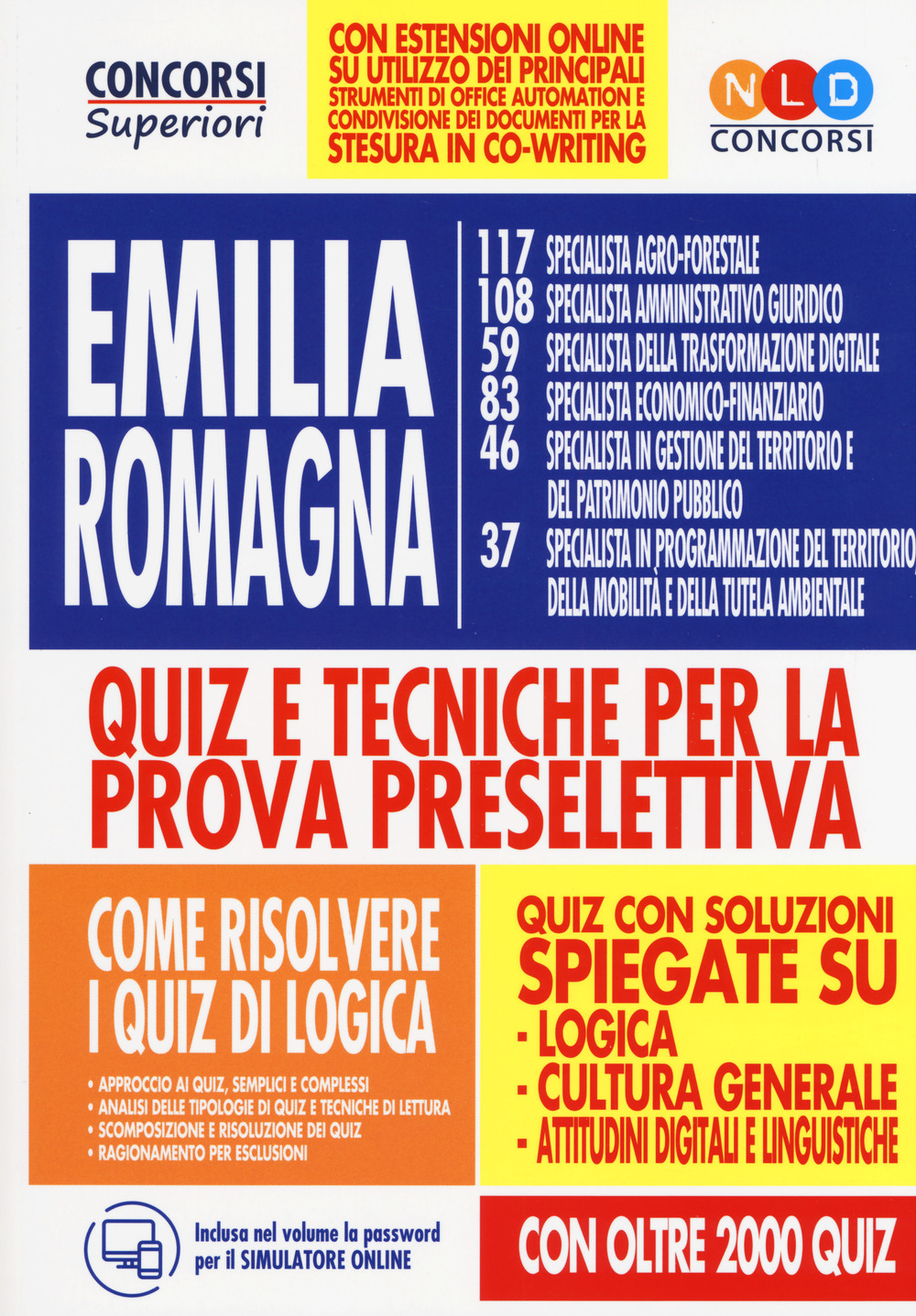 Concorso Regione Emilia Romagna. Quiz e tecniche per la prova preselettiva