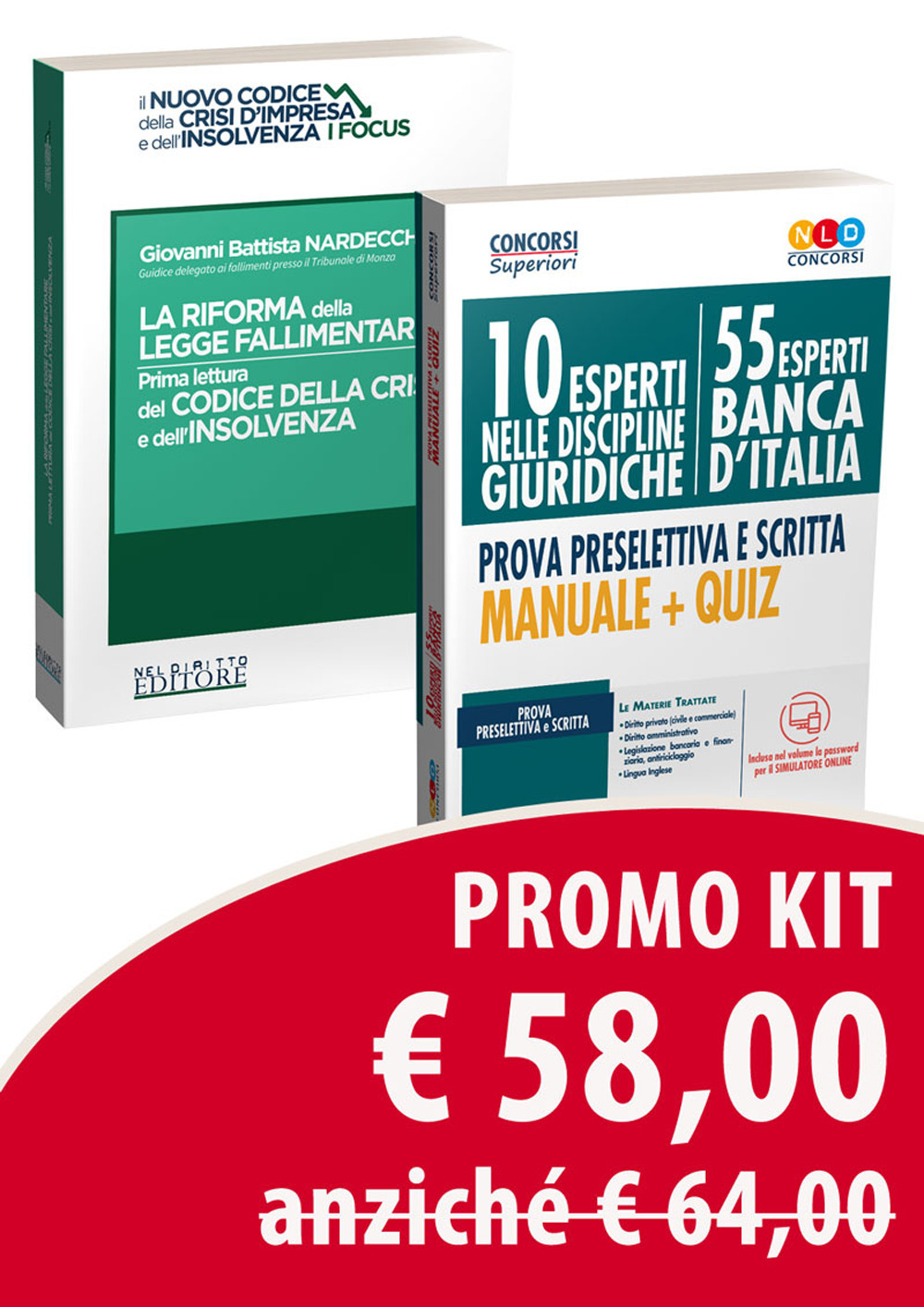 Kit Concorso 10 esperti nelle discipline giuridiche (55 esperti Banca d'Italia). Prova preselettiva e scritta. Manuale + quiz-La riforma della legge fallimentare