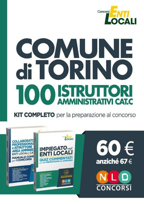 Comune di Torino. 100 istruttori amministrativi cat. C. Kit completo per la preparazione al concorso