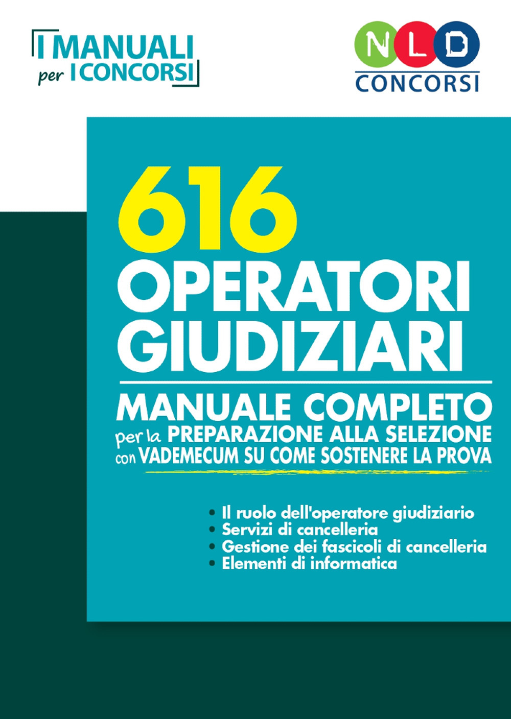 Manuale completo 616 operatori giudiziari